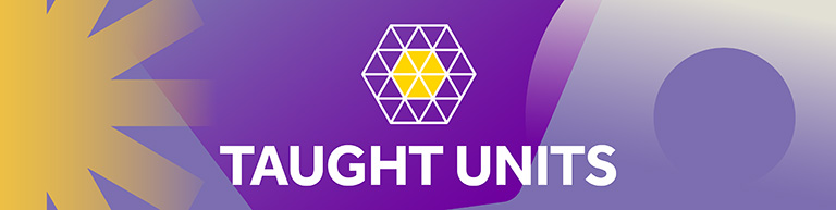 Taught Units